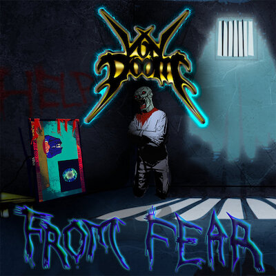 Von Doom - From Fear