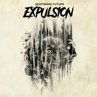 Expulsion - Nightmare Future [Full Album]