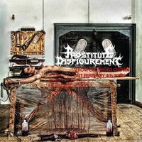 Prostitute Disfigurement - Glorify Through Cyanide