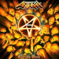 Anthrax - Worship Music