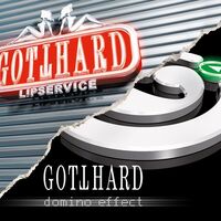 Gotthard - Lip Service + Domino Effect