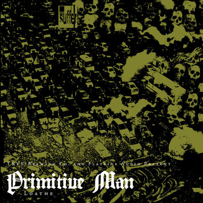 Primitive Man - Loathe