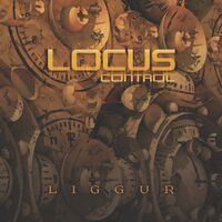 Locus Control - Liggur