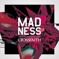 Crossfaith - Madness