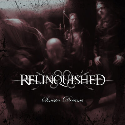 Relinquished - Sinister Dreams