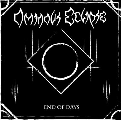 Ominous Eclipse - End Of Days