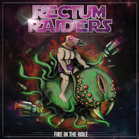 Rectum Raiders - Fire in the Hole