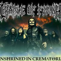 Cradle of Filth - Enshrined In Crematoria