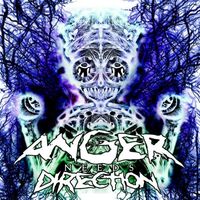 Anger Needs Direction - EP 2011