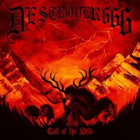Deströyer 666 - Call Of The Wild