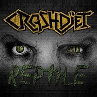 CrashDiet - Reptile