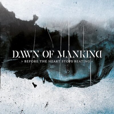 Dawn Of Mankind - Parted Ways