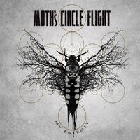 Moth's Circle Flight - Ends Of A Shadow