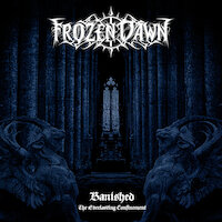 Frozen Dawn - Banished, The Everlasting Conﬁnement