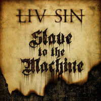 Liv Sin - Slave To The Machine