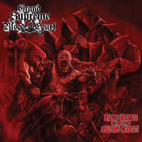 Grand Supreme Blood Court - Bow Down Before The Blood Court