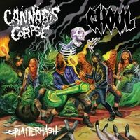 Cannabis Corpse - Shatter Their Bongs