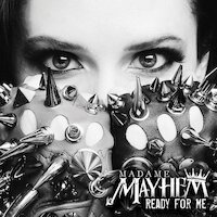Madame Mayhem - All Around The World