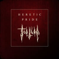 Tortura - Heretic Pride [Full Album]