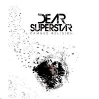 Dear Superstar - Damned Religion