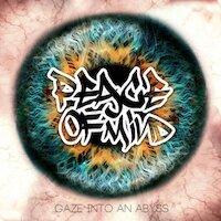 Peace Of Mind - Gaze Into An Abyss