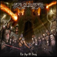 Signs Of Darkness - The Age of Decay