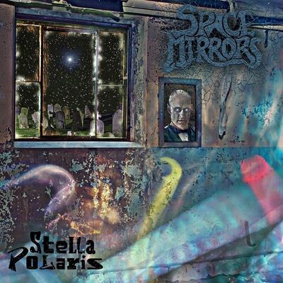 Space Mirrors - Cosmic Horror III: Stella Polaris