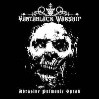 Vantablack Warship - Another Dead Rockstar