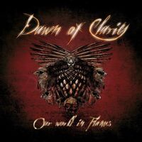 Dawn Of Clarity - Our World In Flames