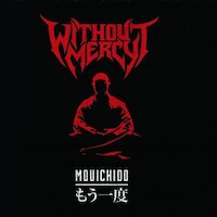 Without Mercy - Burn