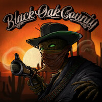 Black Oak County - Pretty Pistol