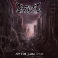 Display Of Decay - Dust Of Existence