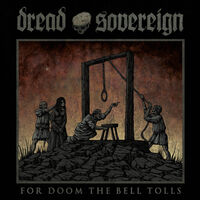 Dread Sovereign - For Doom The Bell Tolls