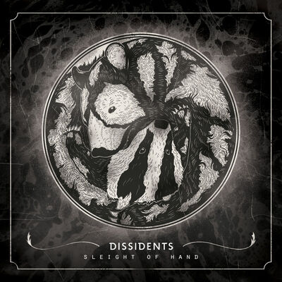 Dissidents - Sleight of Hand
