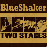 BlueShaker - Two Stages (live)