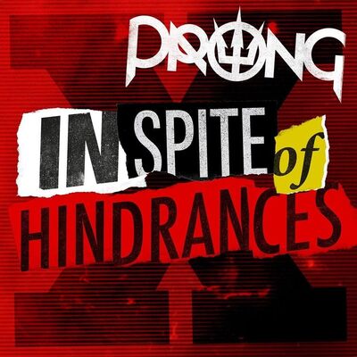 Prong - In Spite Of Hindrances