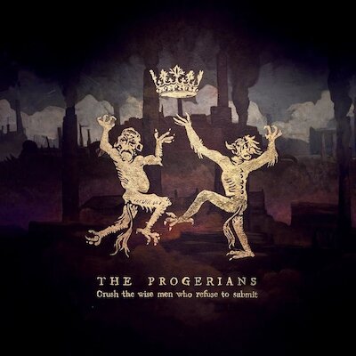 The Progerians - Destitute
