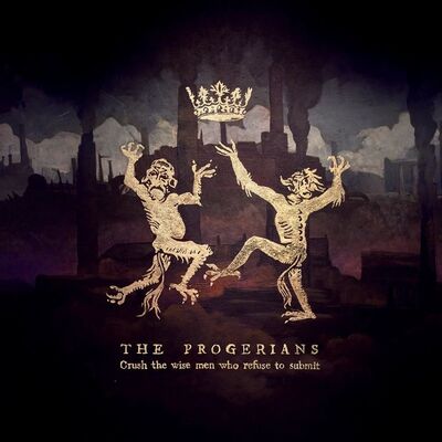 The Progerians - Destitute