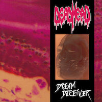 Dead Head - Dream Deceiver [Remastered]