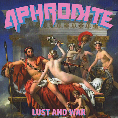 Aphrodite - Aphrodite, Queen Of Lust