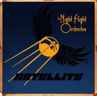 The Night Flight Orchestra - Satellite