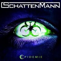 Schattenmann - Epidemie