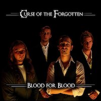 Curse of the Forgotten - Blood for Blood