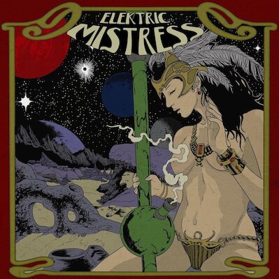 Elektric Mistress - Elektric Mistress [EP Stream]