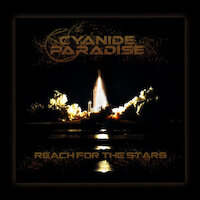 Cyanide Paradise - Reach For The Stars