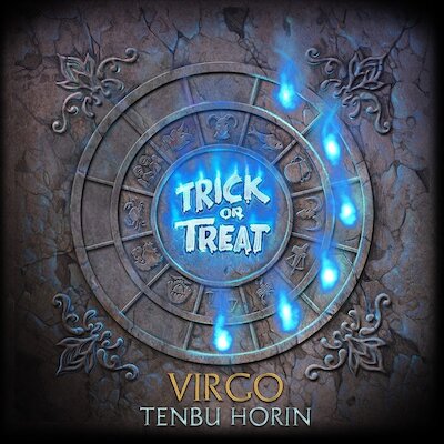 Trick Or Treat - Virgo: Tenbu Horin