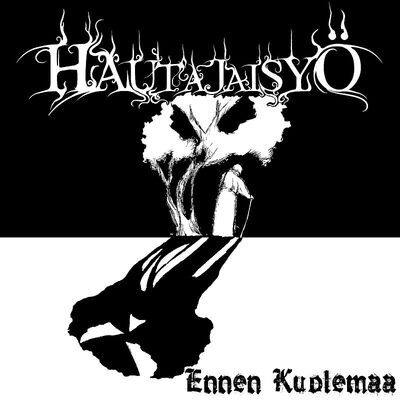 Hautajaisyö - Ennen Kuolemaa