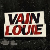 Vain Louie - Danger Of Death