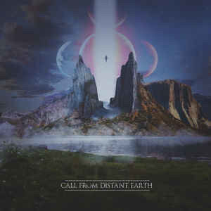 Call From Distant Earth - Anywhere But Here
