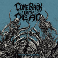 Come Back From The Dead - Nebulaes Of Malevolent Shining